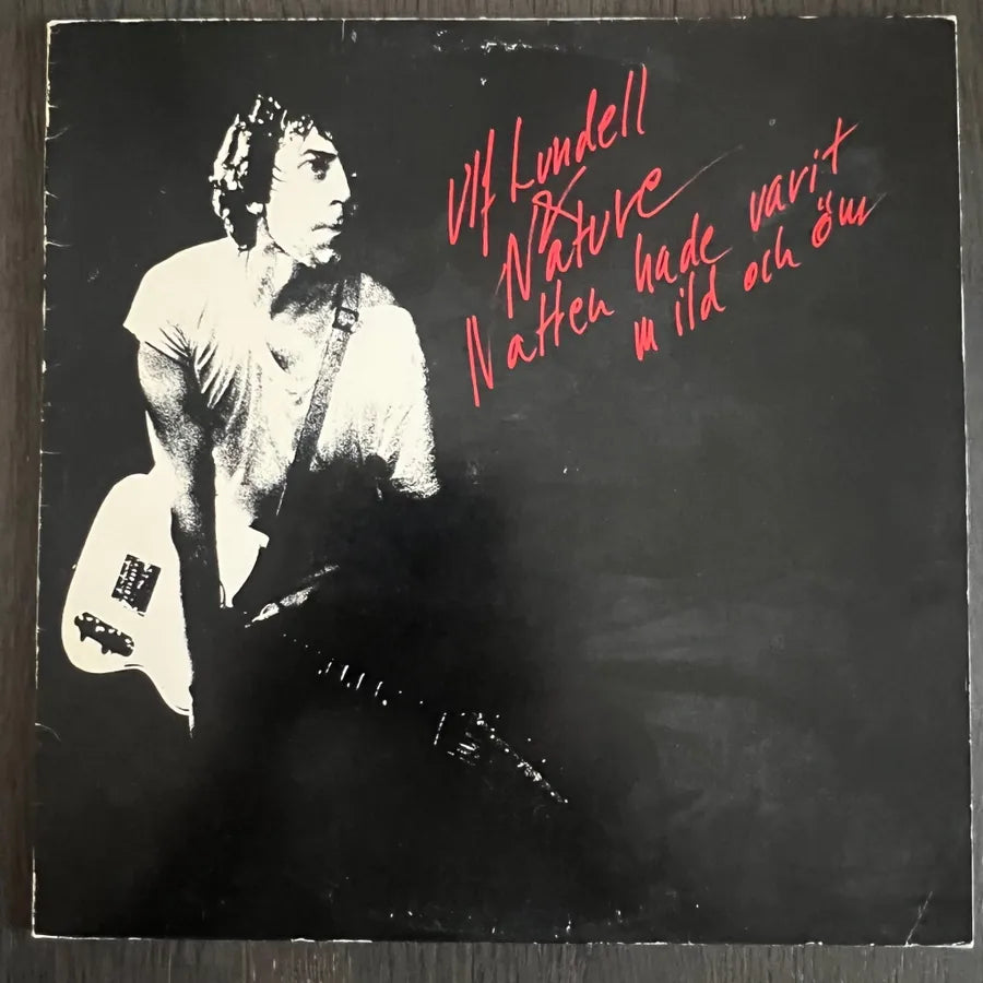 Ulf Lundell and Nature - The Night Had Been Mild and Tender /LP 1977