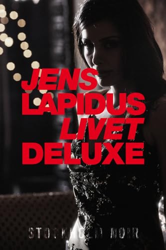 Livet deluxe by Jens Lapidus