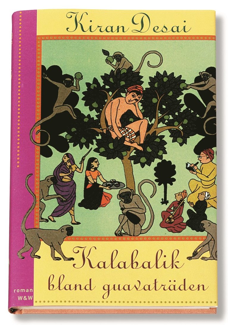 Kiran Desai "Hullabaloo in the Guava Orchard"